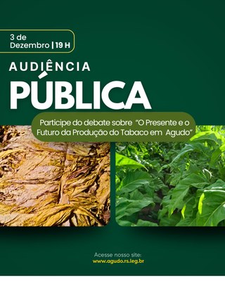 Câmara Municipal de Agudo realizará audiência pública sobre o presente e o futuro da produção de tabaco