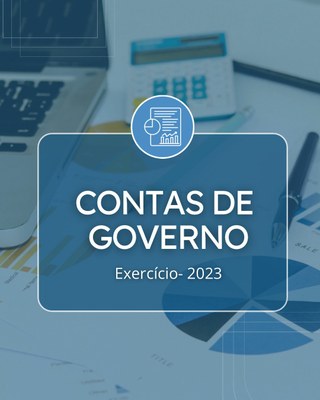 Contas de Governo do exercício de 2023 estão tramitando